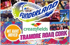 Funderland has moved to a fantastic new venue on the Tramore Road, Cork. - YourDaysOut