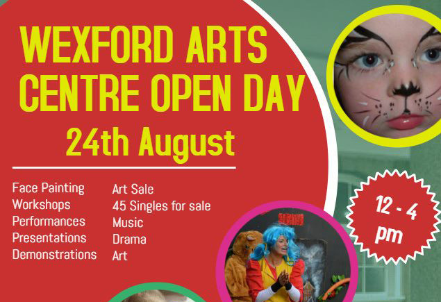 Things to do in ,  - Wexford Arts Centre Open Day - YourDaysOut